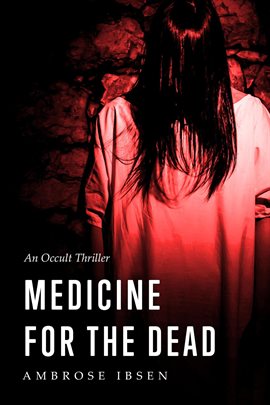 Cover image for Medicine for the Dead