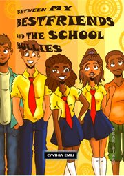 Between my best friends and the school bullies cover image