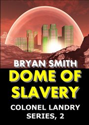 Dome of slavery cover image