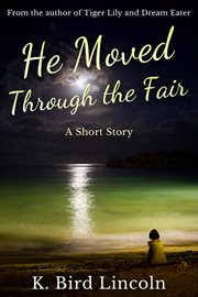 He moved through the fair cover image