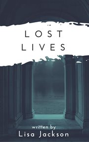 Lost lives cover image