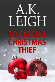 To catch a Christmas thief cover image