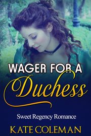 Wager for a Duchess cover image