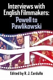 Interviews with english filmmakers: powell to pawlikowski cover image