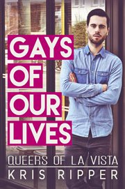 Gays of our lives cover image