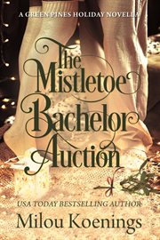The mistletoe bachelor auction cover image