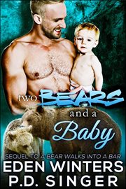 Two Bears and a Baby : Ballantine Bears cover image
