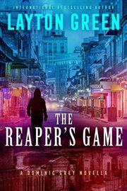 The Reaper's game : a Dominic Grey novel cover image