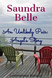 An unlikely pair:  angel's story cover image