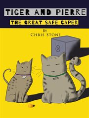 Tiger and pierre the great safe caper cover image