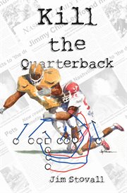 Kill the quarterback cover image