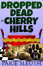 Dropped dead in cherry hills cover image