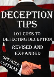 101 cues to detecting deception. Deception tips cover image