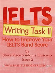 Ielts writing task 2: how to improve your ielts band score cover image