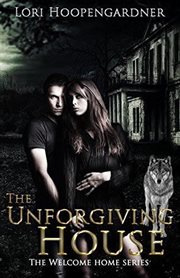 The unforgiving house cover image