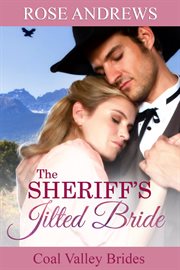 The sheriff's jilted bride cover image