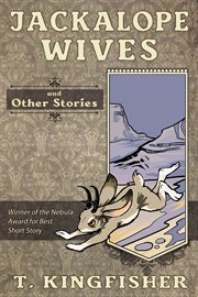 Jackalope wives & other stories cover image