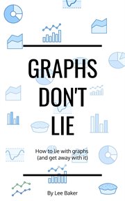 Graphs don't lie cover image