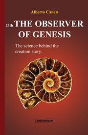 23th the observer of genesis. the science behind the creation story cover image