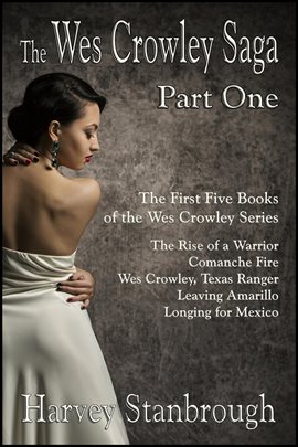 Cover image for The Wes Crowley Saga: Part One