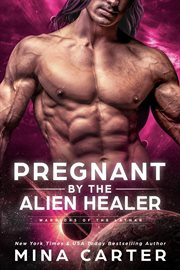 Pregnant by the Alien Healer cover image