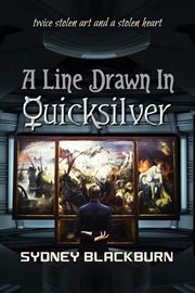 A line drawn in quicksilver cover image