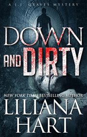 Down and dirty : a J.J. Graves mystery cover image
