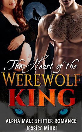 Cover image for The Heart of the Werewolf King