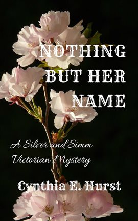 Cover image for Nothing But Her Name