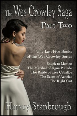 Cover image for The Wes Crowley Saga: Part Two