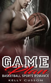 Game plan. Basketball Sports Romance cover image