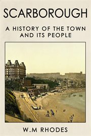 Scarborough a history of the town and its people cover image