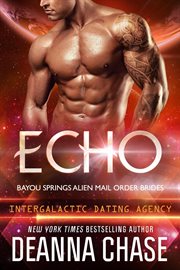 Echo : Bayou Springs Alien Mail Order Brides cover image