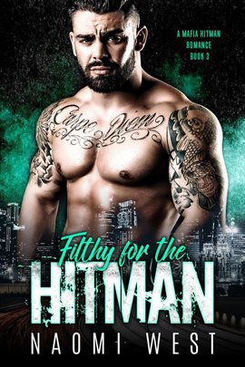 Cover image for Filthy for the Hitman