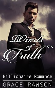 Winds of truth. Billionaire Romance cover image