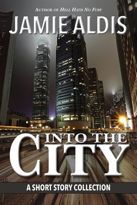 Cover image for Into the City