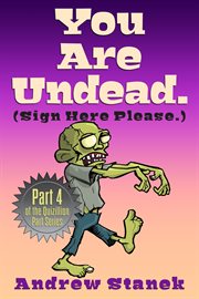 You are undead. (sign here please) cover image