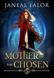 Mother of the chosen. bk. 1 cover image