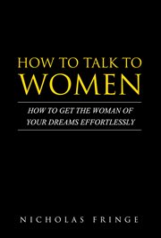 How to talk to women cover image