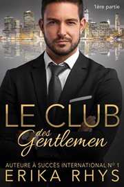 Le club des gentlemen, 1ère partie cover image