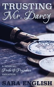 Trusting Mr. Darcy : Master Darcy cover image