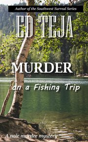 Murder on a fishing trip cover image