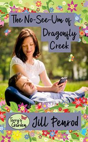 The no-see-um of dragonfly creek cover image