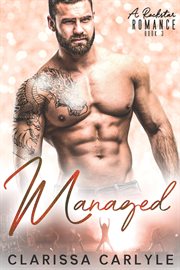 Managed 3: a rock star romance cover image