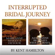Interrupted bridal journey. Clean Romance Novels cover image