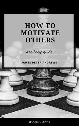 Cover image for How to Motivate Others