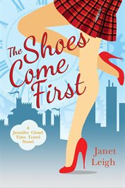 The Shoes Come First cover image