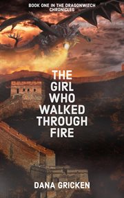 The girl who walked through fire cover image