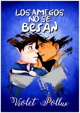 Cover image for Los amigos no se besan