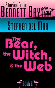 The the bear witch, and the web cover image